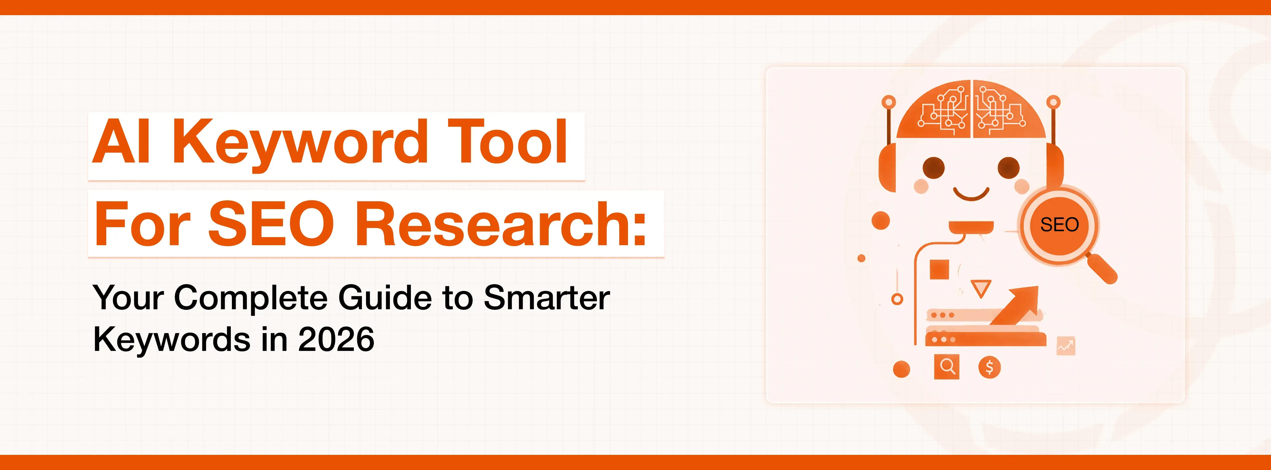 Banner detailing an AI Keyword Tool for SEO Research, guiding smarter keywords in 2026.