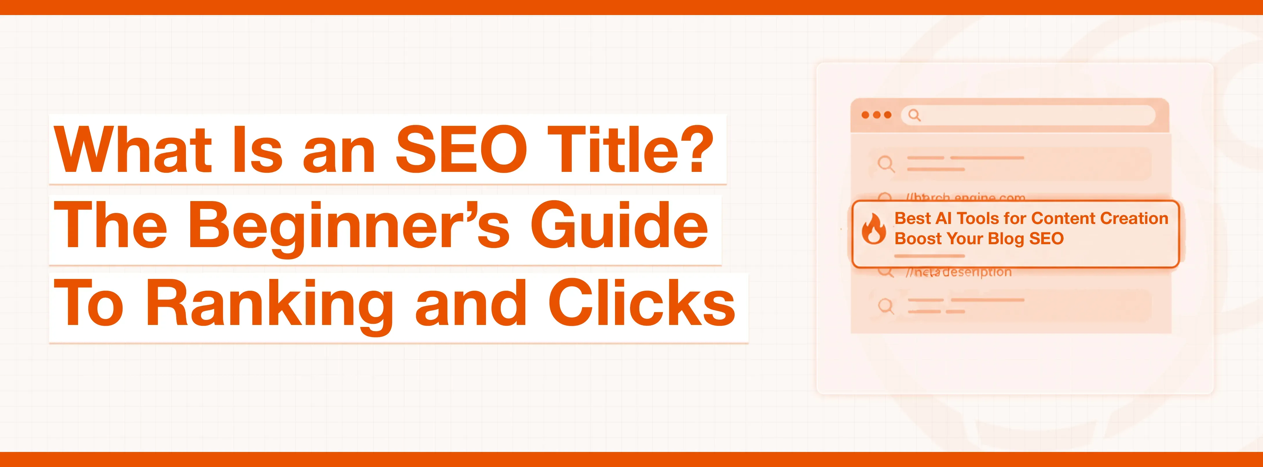 SEO Title guide for beginners, explaining ranking and clicks, showing a search result snippet.