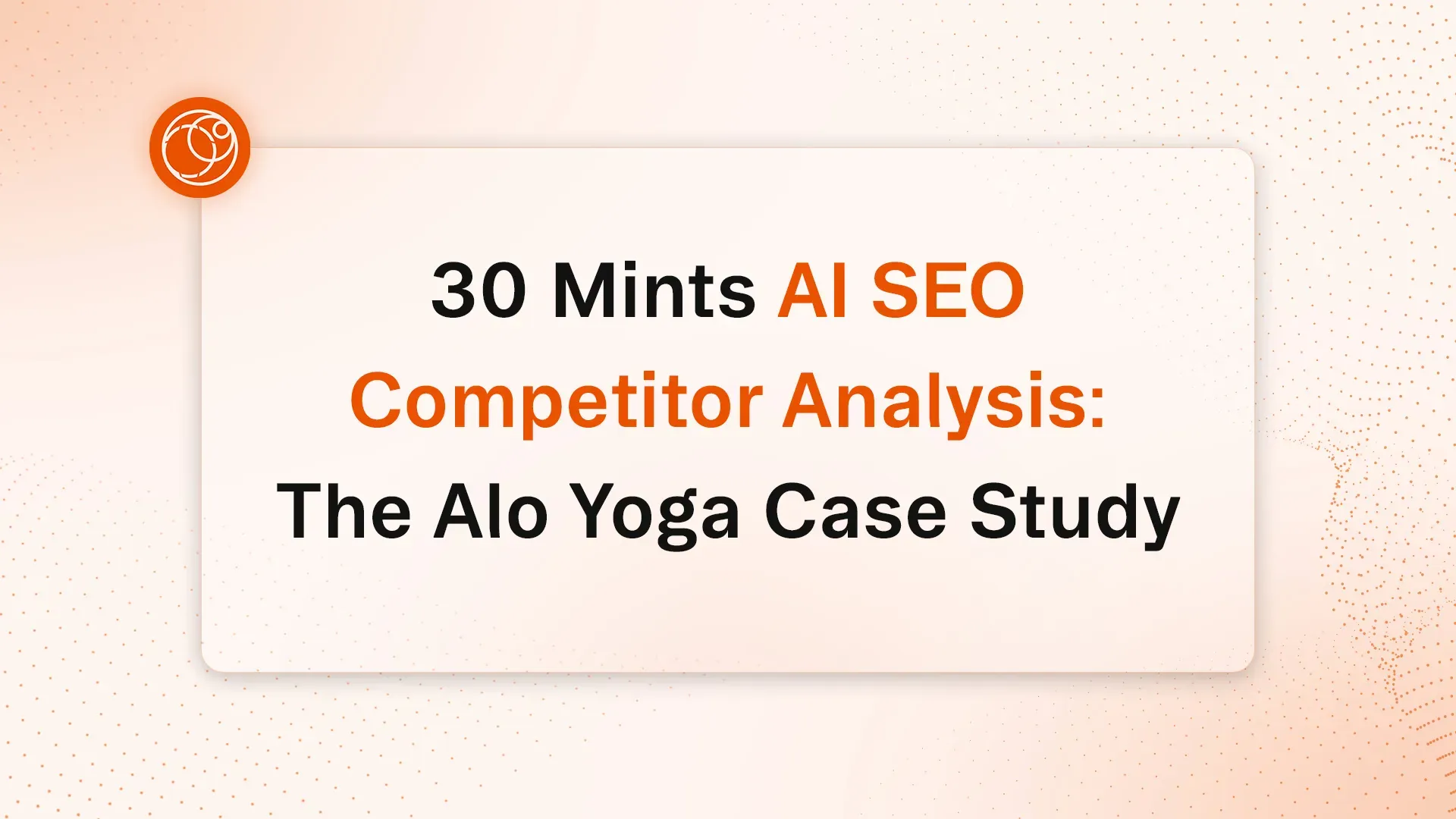 Learn To Perform an Agentic SEO Competitor Analysis 