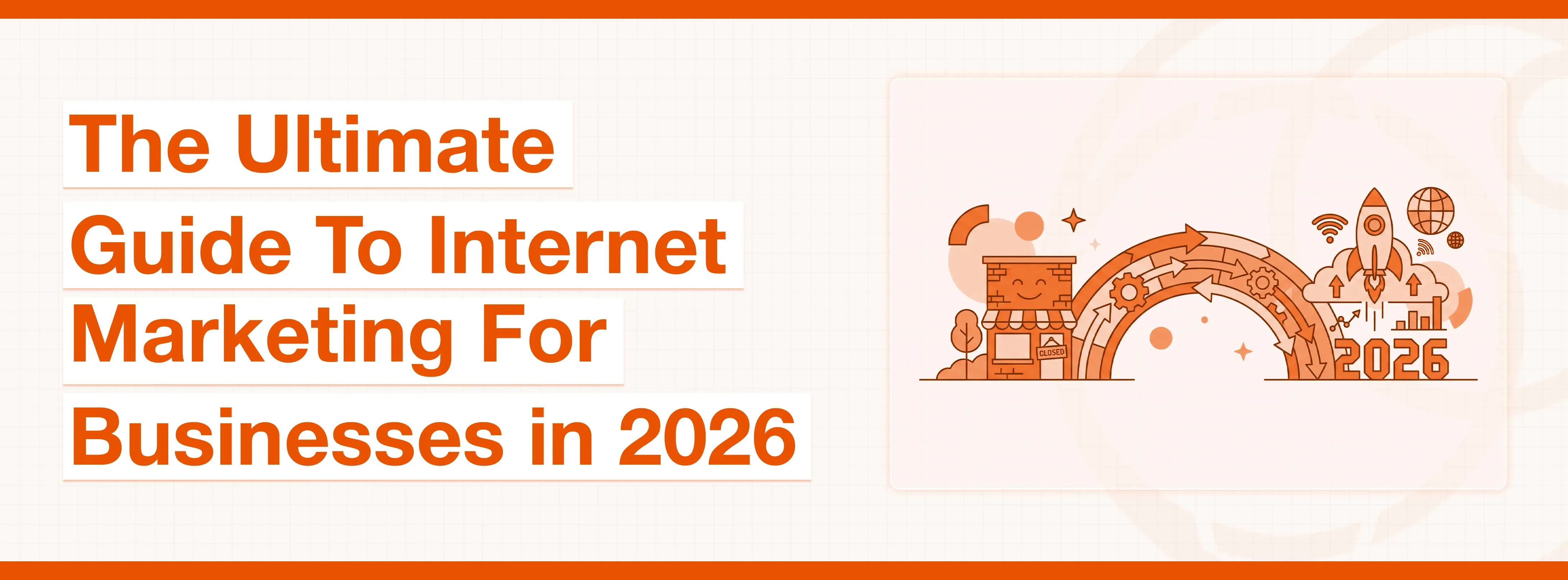 Guide to Internet Marketing for Businesses in 2026, illustrated with a digital growth graphic.