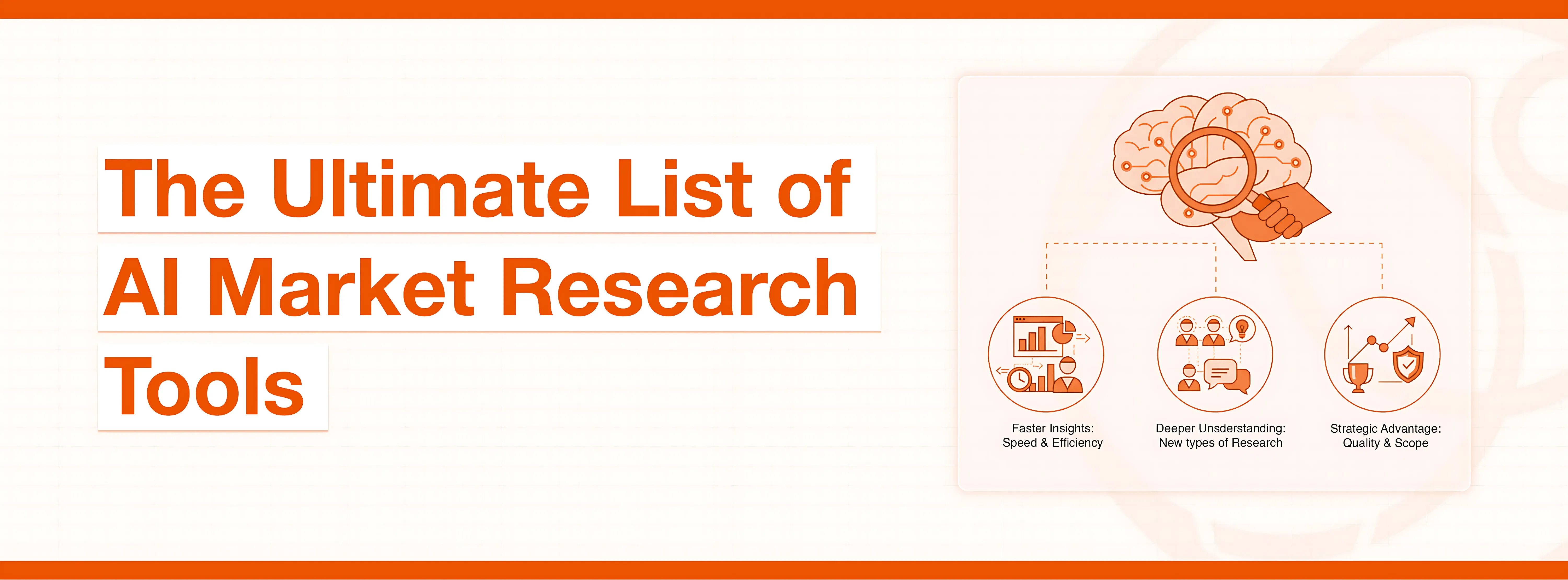 The Ultimate List of AI Market Research Tools title with a brain graphic and three related icons.