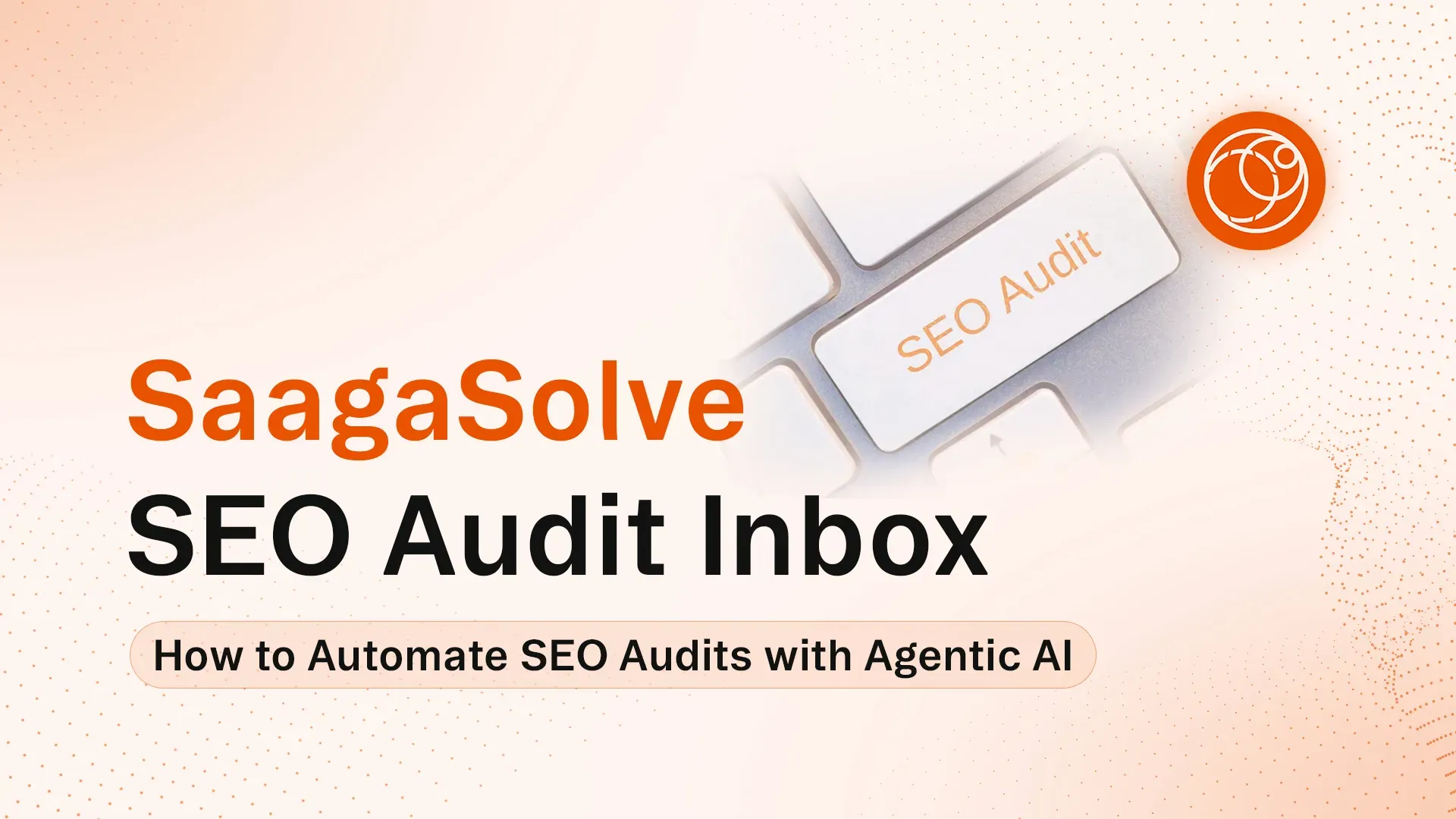 Your Complete Guide to Getting Started with Agentic SEO