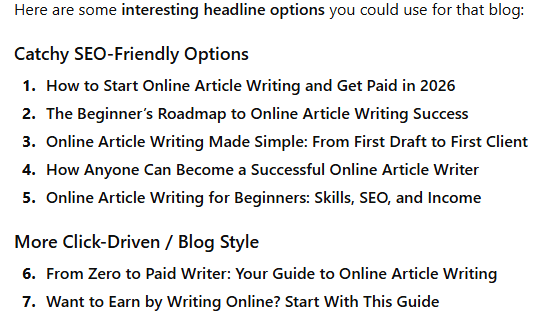 A list of catchy and click-driven headline options for online article writing blogs.