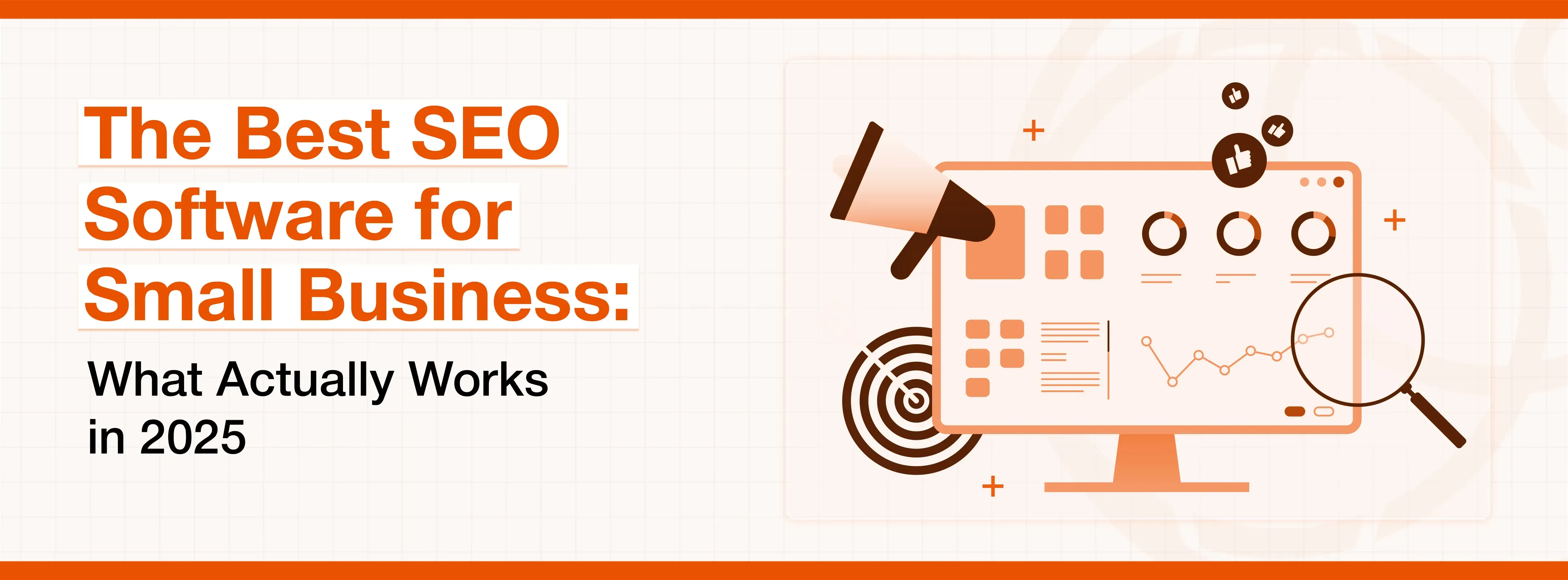 The Best SEO Software for Small Business: What Actually Works in 2025.